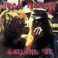 Iron Maiden (UK-1) : Oakland '82